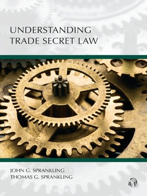 cover image of Understanding Trade Secret Law